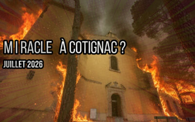 Incendie de Cotignac 2026 : le monastère Saint-Joseph et le sanctuaire Notre-Dame de Grâces miraculeusement épargnés
